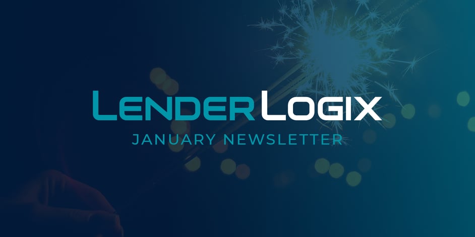 LenderLogix-MonthlyNewsletter-January2022