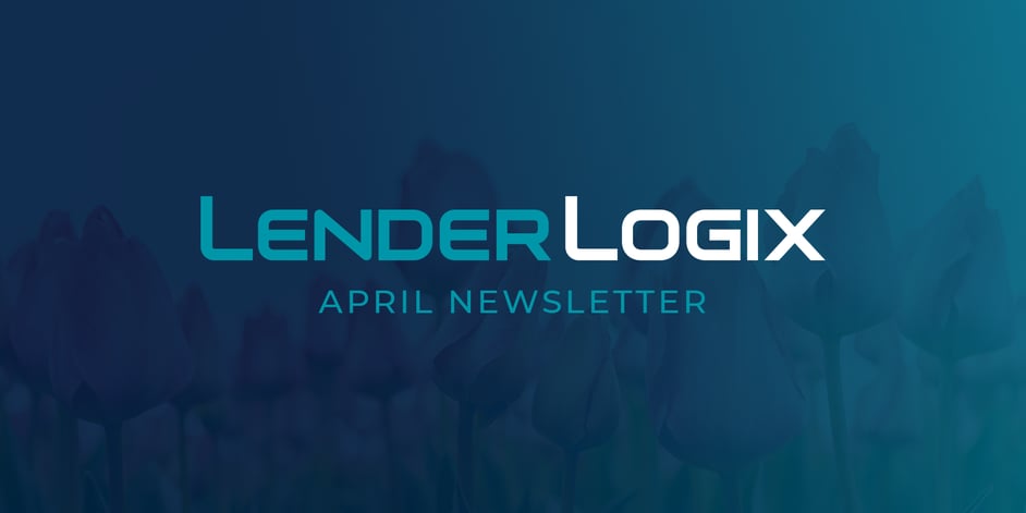 LenderLogix-Newsletter-April-2023