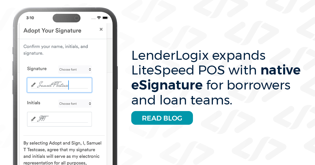 LenderLogix expands LiteSpeed POS with native eSignature for borrowers and loan teams
