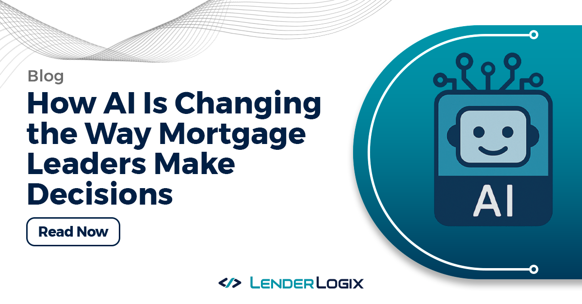 How AI Is Changing the Way Mortgage Leaders Make Decisions